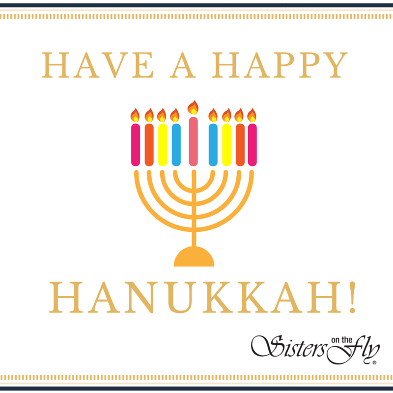 Happy Hanukkah Sisters!